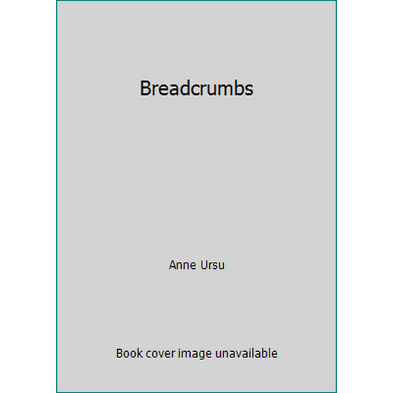 Pre-Owned Breadcrumbs (Paperback) 0545490731 9780545490733