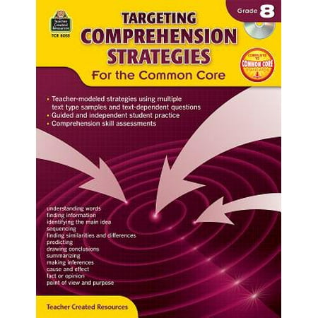 Targeting Comprehension Strategies for the Common Core Grd