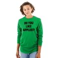 thumbnail image 3 of Do You Like Apples Famous Quote Long Sleeve TShirt Men Women Brisco Brands X, 3 of 6