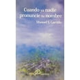 thumbnail image 1 of Cuando ya nadie pronuncie tu nombre, 1 of 1
