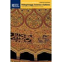 L'Arte Islamica Nel Mediterraneo Pellegrinaggi, Scienza e Sufismo.: L'arte islamica in Cisgiordania e a Gaza, Book 1, (Paperback)