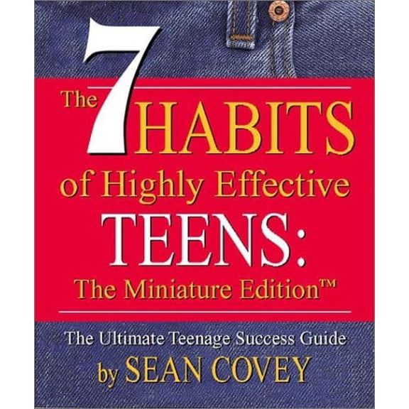 Pre-Owned The 7 Habits of Highly Effective Teens (Hardcover 9780762414741) by Sean Covey
