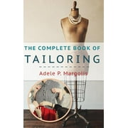 The Complete Book of Tailoring (Hardcover)