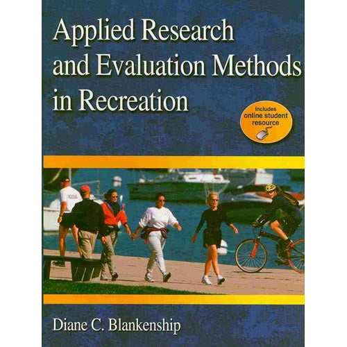 Applied Research and Evaluation Methods in Recreation