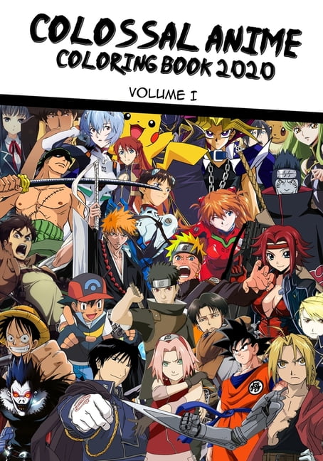 Download The Colossal Anime Coloring Book 2020 - Volume 1 : Over 50 ...