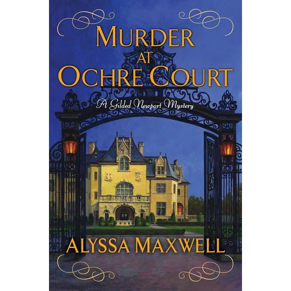 Gilded Newport Mystery Murder at Ochre Court, Book 6, (Paperback)