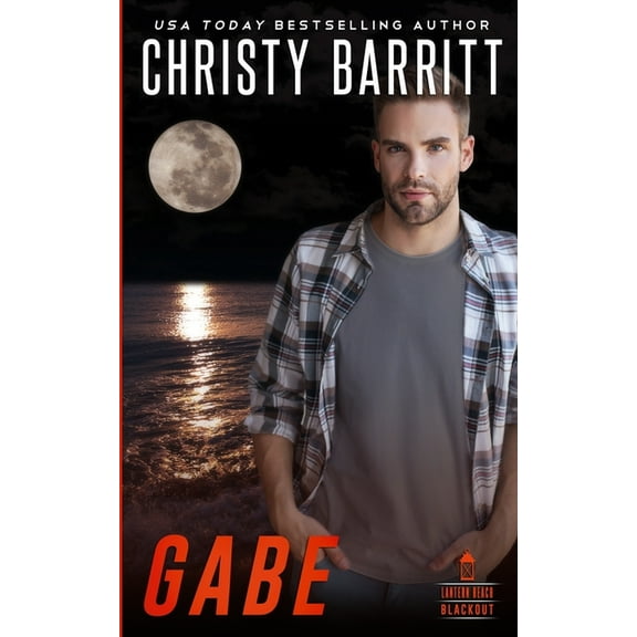Lantern Beach Blackout: The New Recruits Gabe: A clean romantic suspense novel, Book 4, (Paperback)