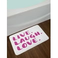 thumbnail image 2 of Live Laugh Love Bath Mat, Happy Life Message Calligraphy in Vibrant Tones Inspirational Theme, Non-Slip Plush Mat Bathroom Kitchen Laundry Room Decor, 29.5 X 17.5 Inches, Fuchsia White, Ambesonne, 2 of 2
