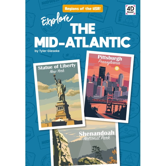Regions of the Usa! Explore the Mid-Atlantic, (Hardcover)