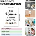 thumbnail image 4 of 1 Pc Welcome Posters for Classroom This Classroom Is Better with You in It Classroom Decorations Unframed Rainbow Motivational Sign for School College Classroom Decor 11x13.7 inch(28x35cm), 4 of 7