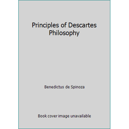 Principles of Descartes Philosophy, Used [Paperback]