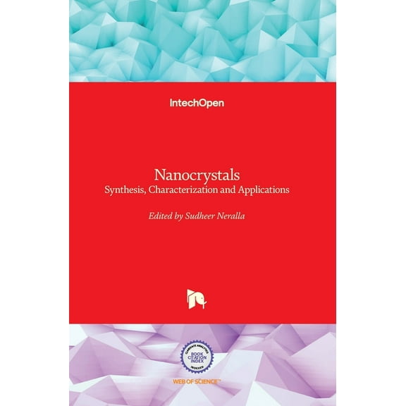 Nanocrystals: Synthesis, Characterization and Applications (Hardcover)