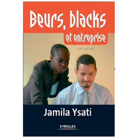 Beurs, blacks et entreprise (Paperback)