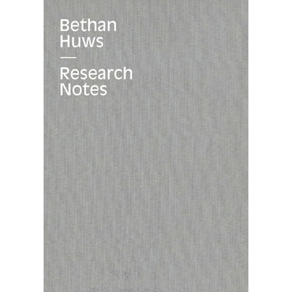 Bethan Huws: Reading Duchamp: Research Notes 2007-2014, (Hardcover)