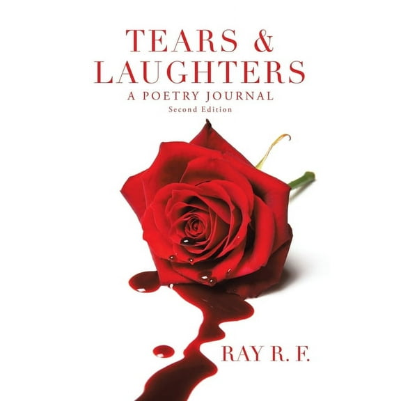 Tears & Laughters: A Poetry Journal, (Paperback)