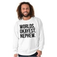 thumbnail image 4 of Worlds Okayest Nephew Aunt Uncle Joke Men's Crewneck Sweatshirt Brisco Brands L, 4 of 5