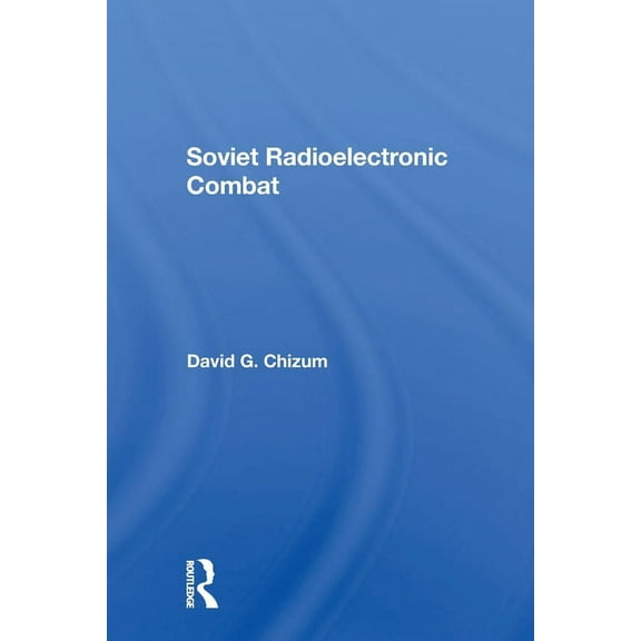 Soviet Radioelectronic Combat, (Paperback)