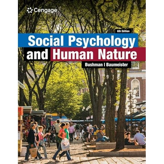 Pre-Owned Social Psychology and Human Nature (MindTap Course List), 9780357946305, 0357946308, Paperback, 6 edition