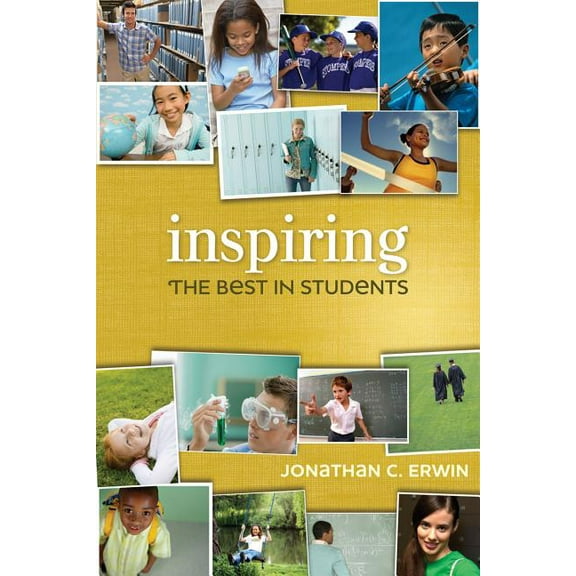 Inspiring the Best in Students (Paperback)