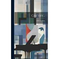 Grétry... (Hardcover)