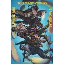 There Are Too Many Words In My House (Paperback)
