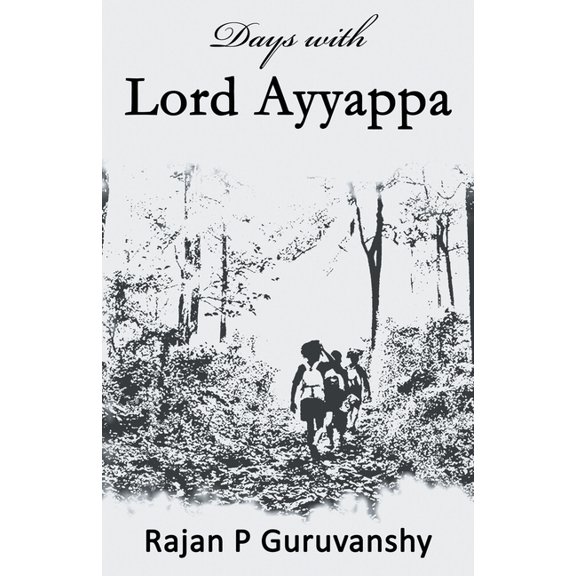 Days with Lord Ayyappa, (Paperback)