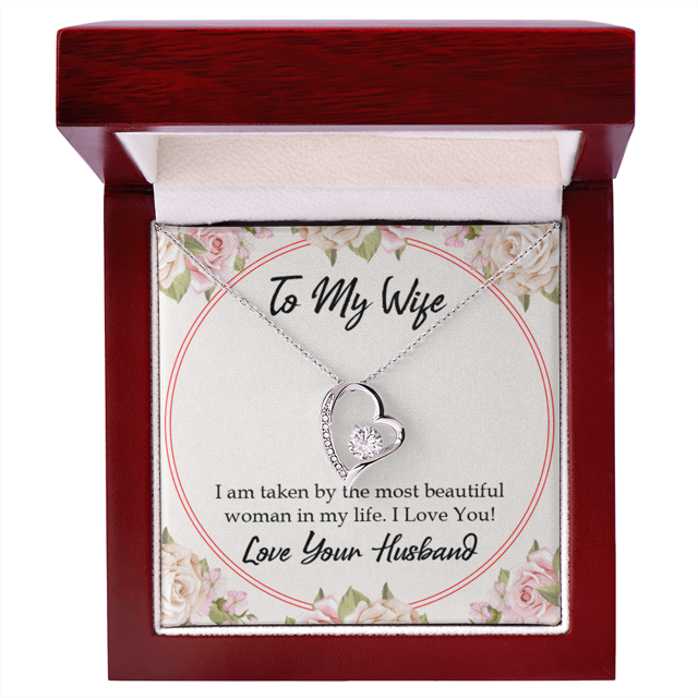 To My Wife Taken by The Most Beautiful Woman Forever Necklace w Message Card