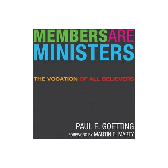 Members Are Ministers (Hardcover)