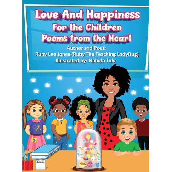 Love and Happiness For the Children Poems from the Heart (Hardcover)(Large Print)