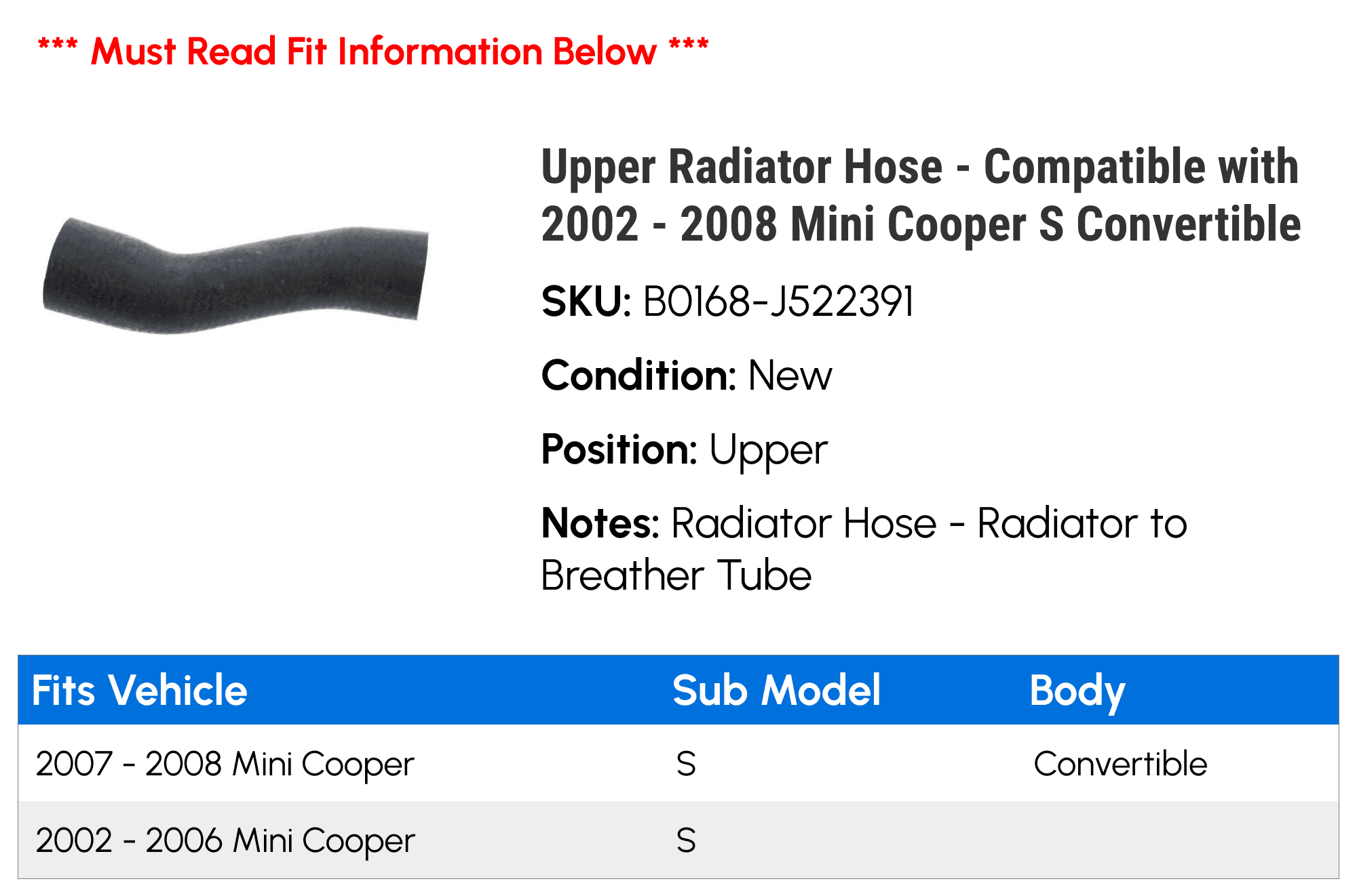 Upper Radiator Hose - Compatible with 2002 - 2008 Mini Cooper S Convertible 2003 2004 2005 2006 2007