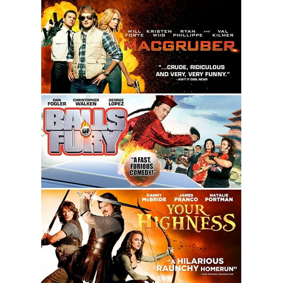 MacGruber / Balls of Fury / Your Highness