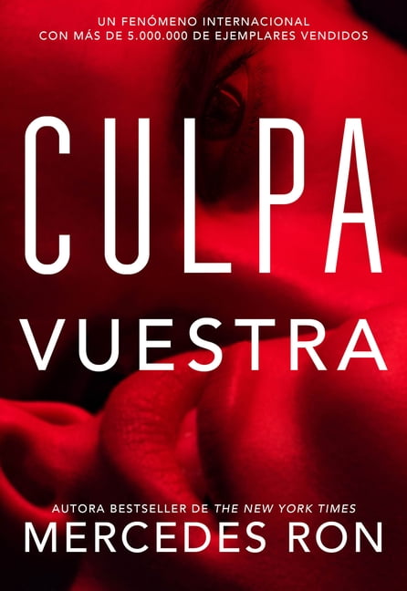 MERCEDESRON 小説　Culpables スペイン語版　Myfault Culpables Culpa Nuestra (EdiciÃ£3n Especial) / Our Fault (Special