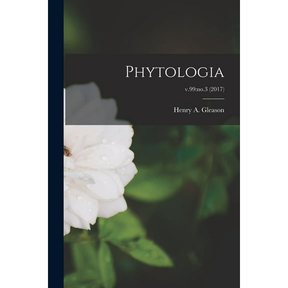 Phytologia; v.99: no.3 (2017), (Paperback)
