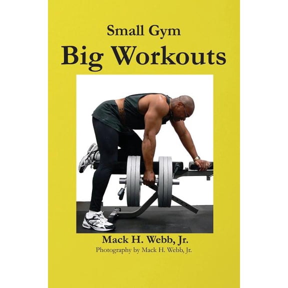 Small Gym Big Workout, (Paperback)