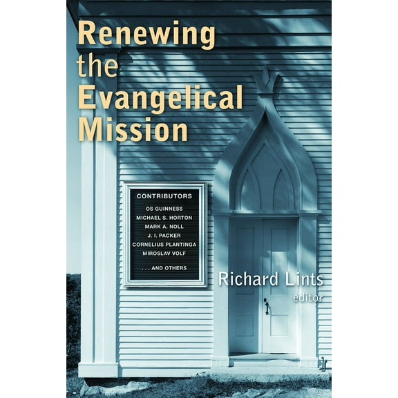 Renewing the Evangelical Mission (Paperback)