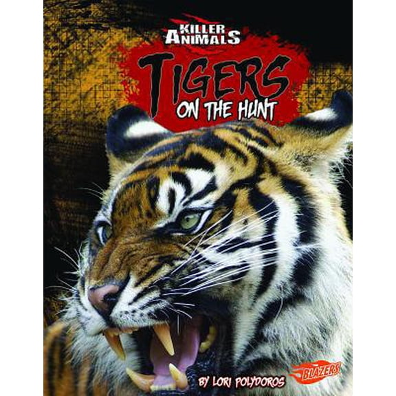 Pre-Owned Tigers: On the Hunt (Unknown) 1429633891 9781429633895