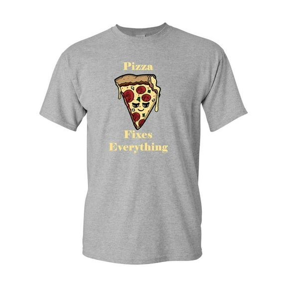 Pizza Fixes Everything Adult DT T-Shirts Tee