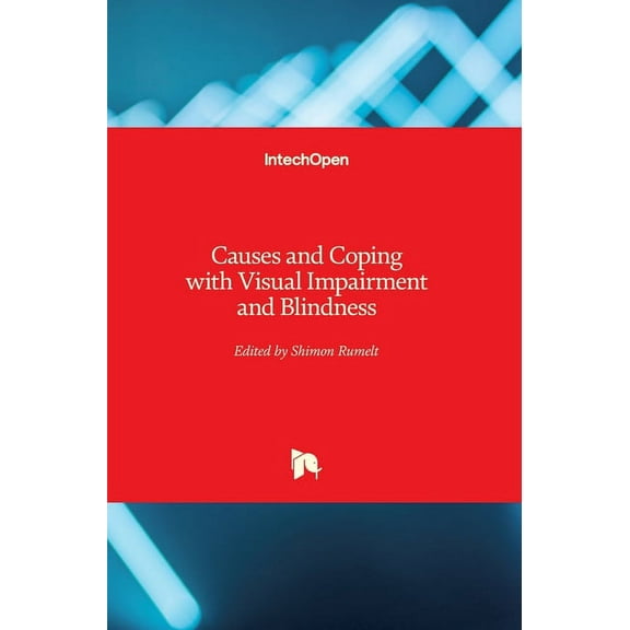 Causes And Coping With Visual Impairment And Blindness