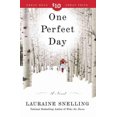 thumbnail image 1 of One Perfect Day, Lauraine Snelling Paperback, 1 of 1