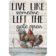 Tin Sign Funny Beautiful Rooster and Hen Live Like Someone Left The Gate Open Suitable for House Kitchen Farm Wall Decoration Aluminum Metal Sign 8x12 Inches