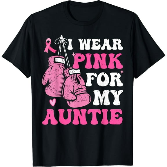 I Wear Pink For My Aunt Breast Cancer Awareness Auntie Women T-Shirt