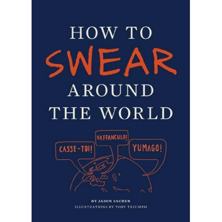 How to Swear Around the World, Pre-Owned (Paperback)