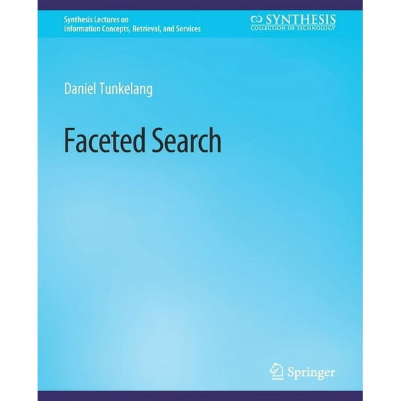Synthesis Lectures on Information Concep Faceted Search, (Paperback)