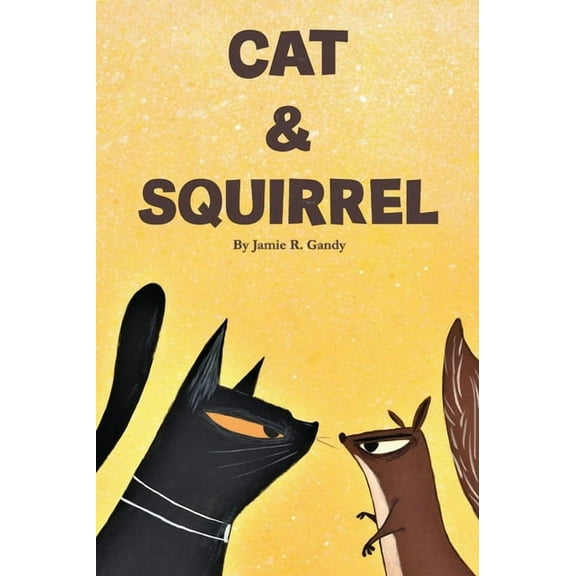 Cat and Squirrel, (Hardcover)