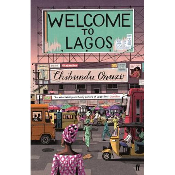 Pre-Owned Welcome to Lagos (Paperback) 0571268951 9780571268955