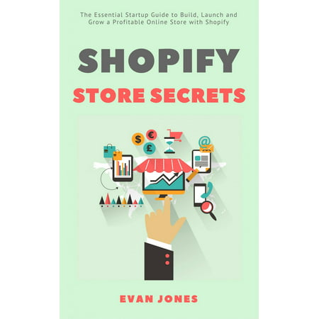 Shopify Store Secrets - eBook (Best Drop Shipping Shopify Stores)