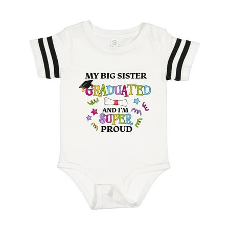 

Inktastic My Big Sister Graduated and I m Super Proud Gift Baby Boy or Baby Girl Bodysuit