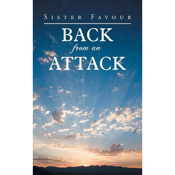 Back from an Attack, (Paperback)