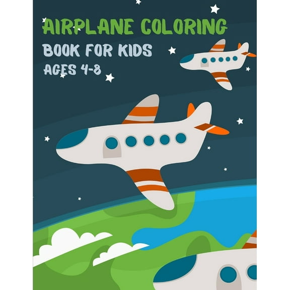 Airplane Coloring Book For Kids Ages 4-8