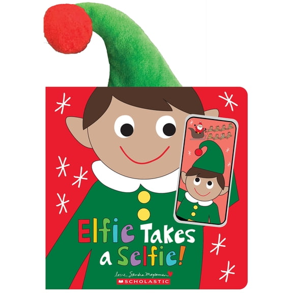 Elfie Takes a Selfie!, (Hardcover)